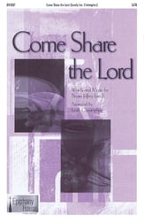 Come Share the Lord SATB choral sheet music cover